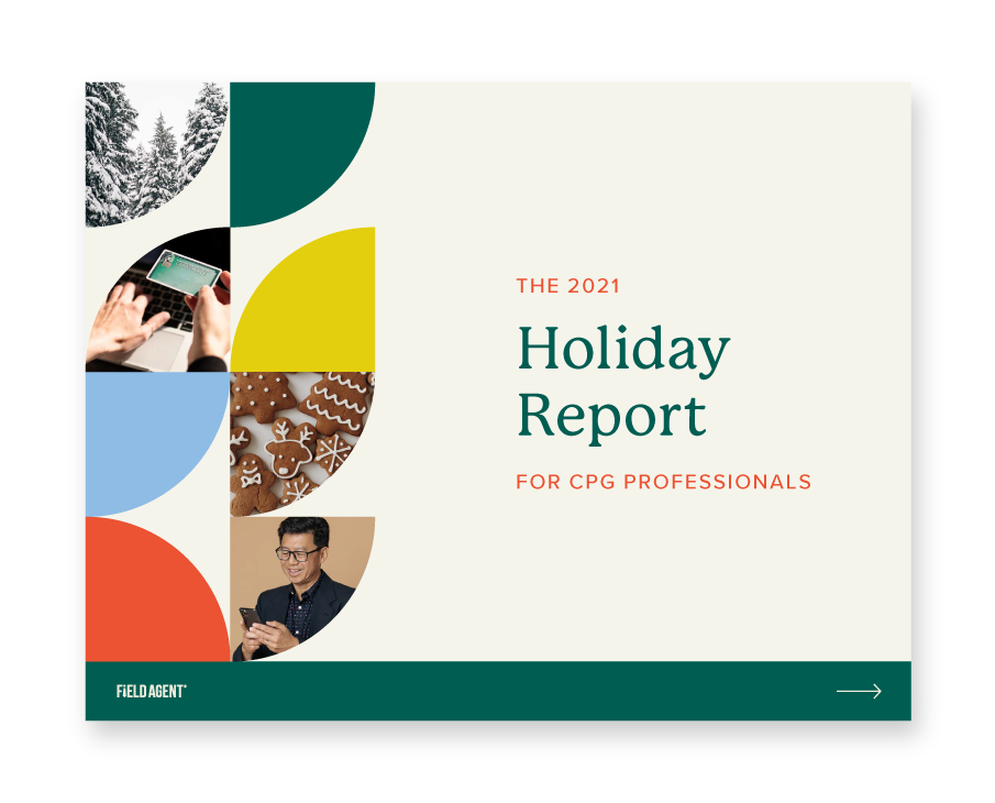 Field Agent - The 2021 Holiday Report for CPG Professionals